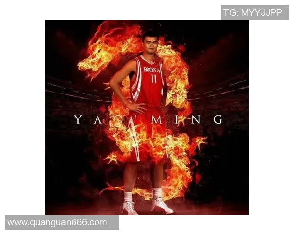 姚明与大卫斯特恩的传奇合作如何改变了NBA的全球影响力与发展方向